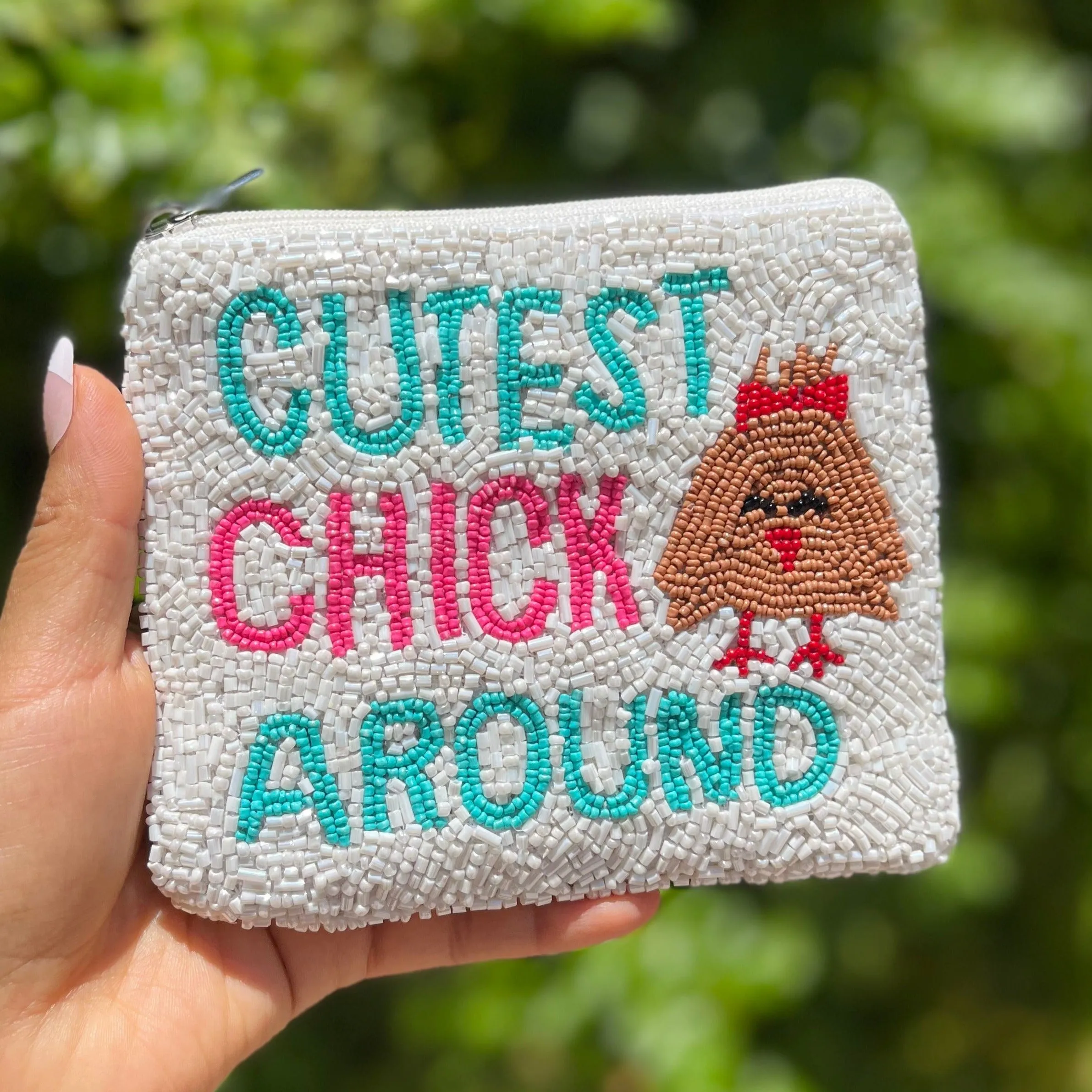 Cutest Chick Around Coin Purse