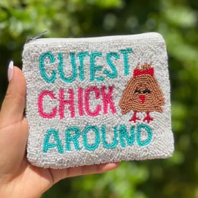 Cutest Chick Around Coin Purse