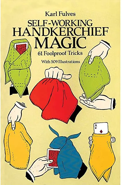 Self-Working Handkerchief Magic by Karl Fulves - Book